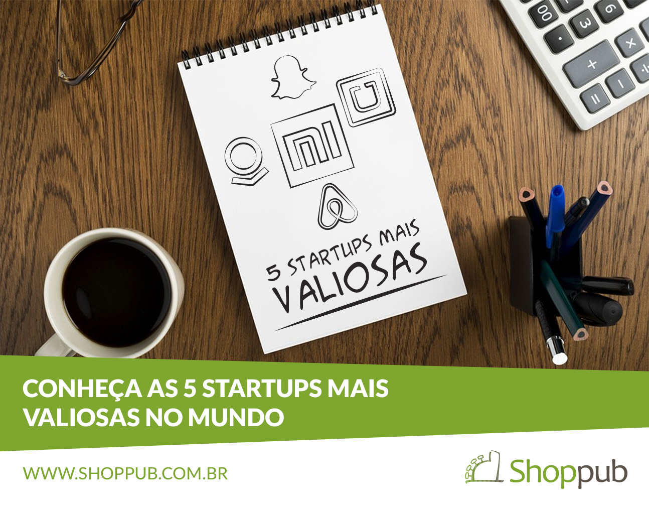 Startups mais valiosas