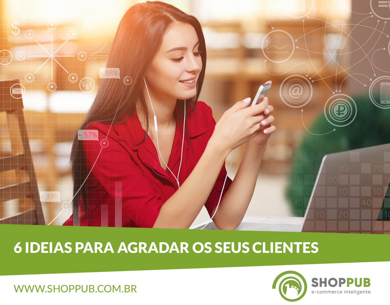 6 ideias para agradar os seus clientes