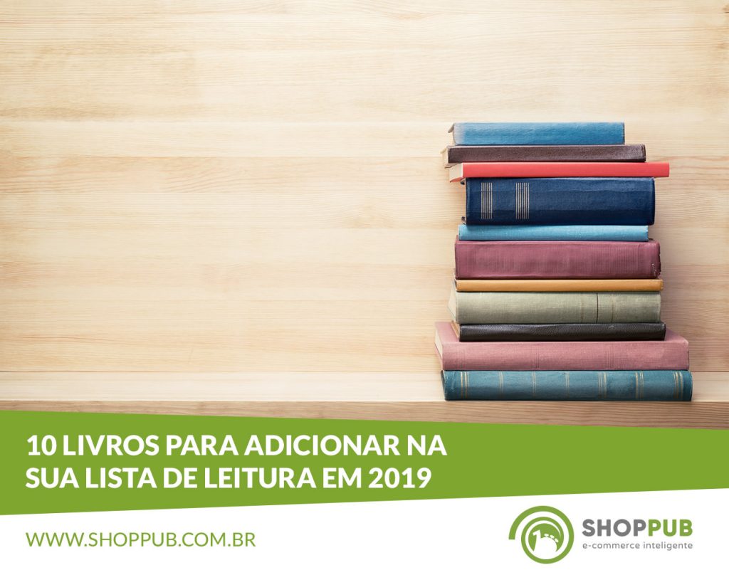10 livros para adicionar na sua lista de leitura em 2019