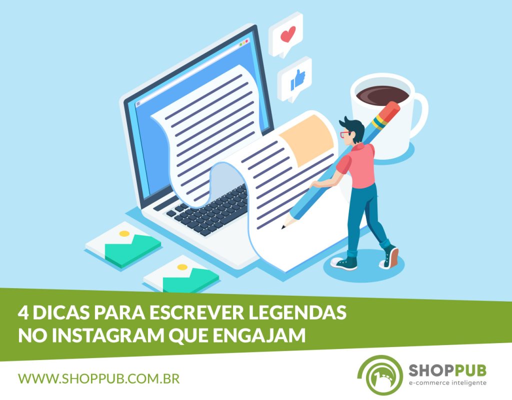 4 Dicas para escrever legendas no Instagram que engajam