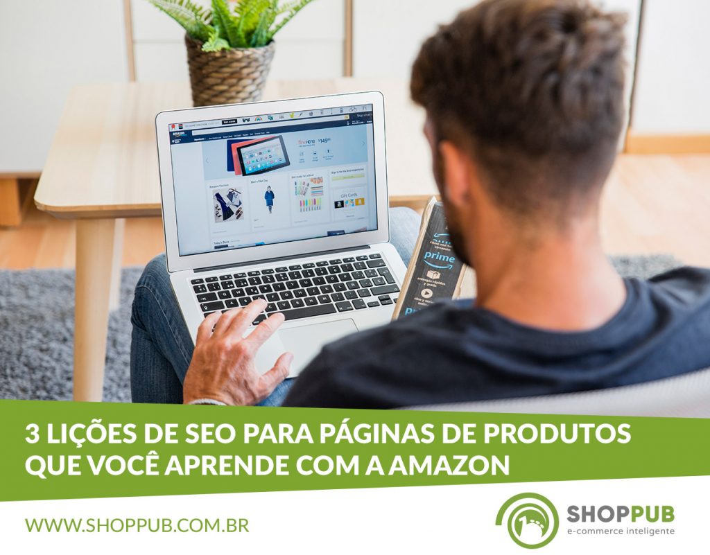 3 Lições de SEO para páginas de produtos que você aprende com a Amazon